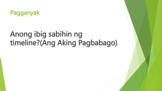anong ibig sabihin ng timeline
